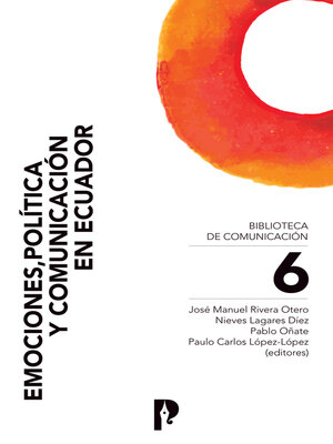 cover image of Emociones, política y comunicación en Ecuador